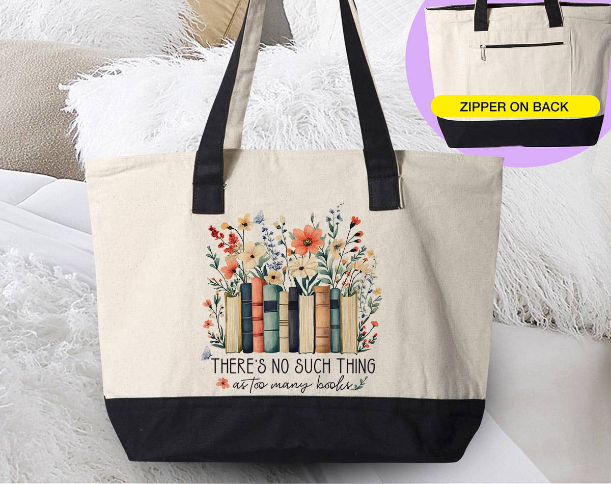 There's No Such As Too Many Books - Funny Book Tote bag - Blackbird Boutique
