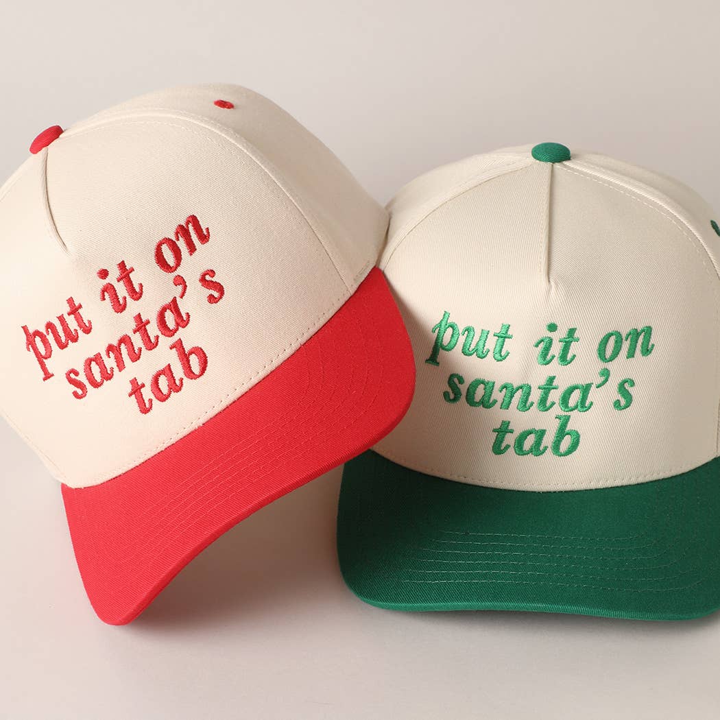 Put It On Santa's Tab Text Embroidery Baseball Cap - Blackbird Boutique