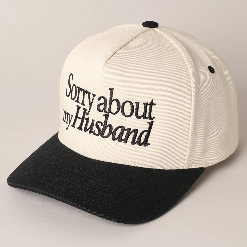 Sorry About My Husband Embroidery Cap