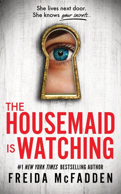 The Housemaid is Watching