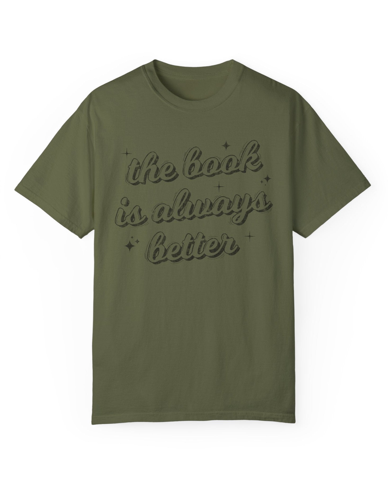 The Book Is Always Better Graphic Tee