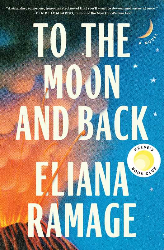 To the Moon and Back (Reese's Book Club) by Eliana Ramage - Blackbird Boutique
