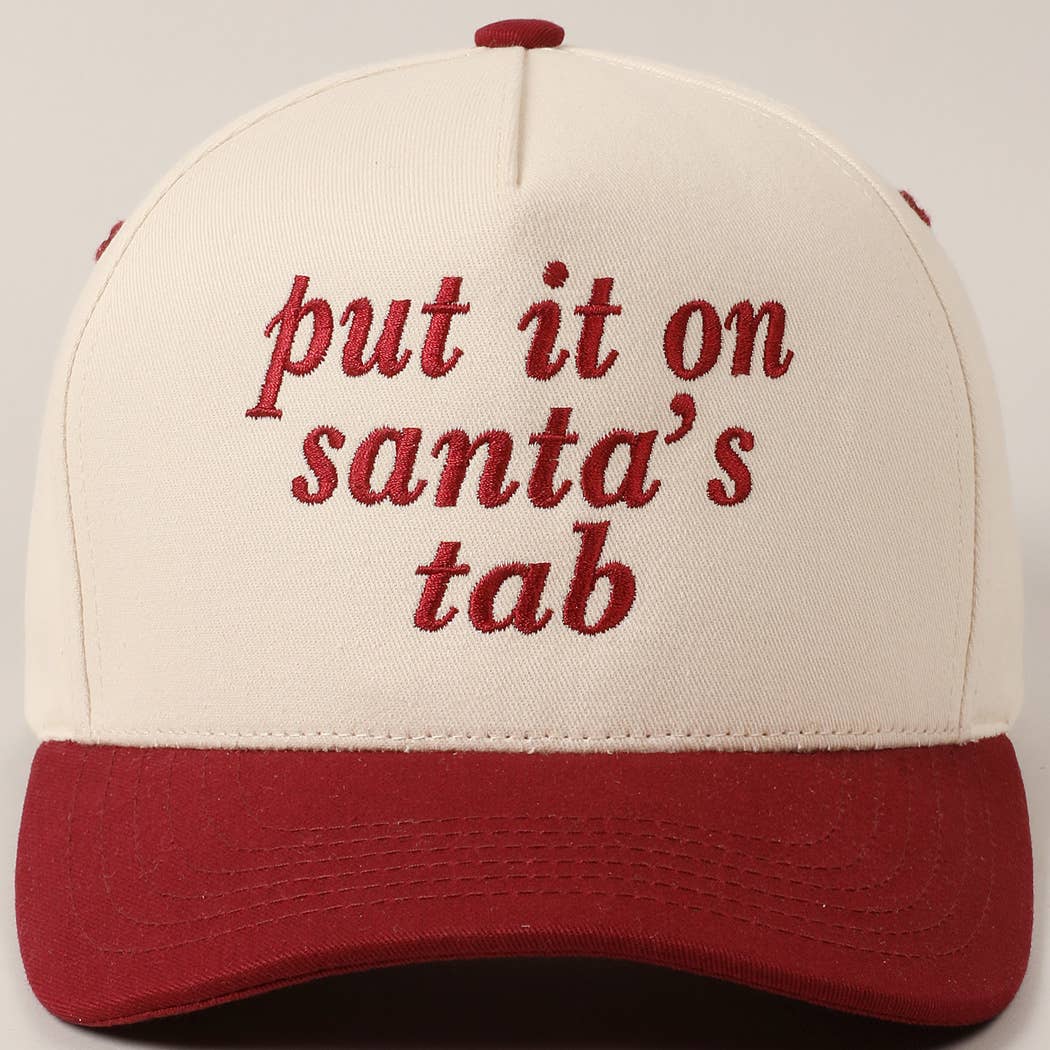 Put It On Santa's Tab Text Embroidery Baseball Cap - Blackbird Boutique