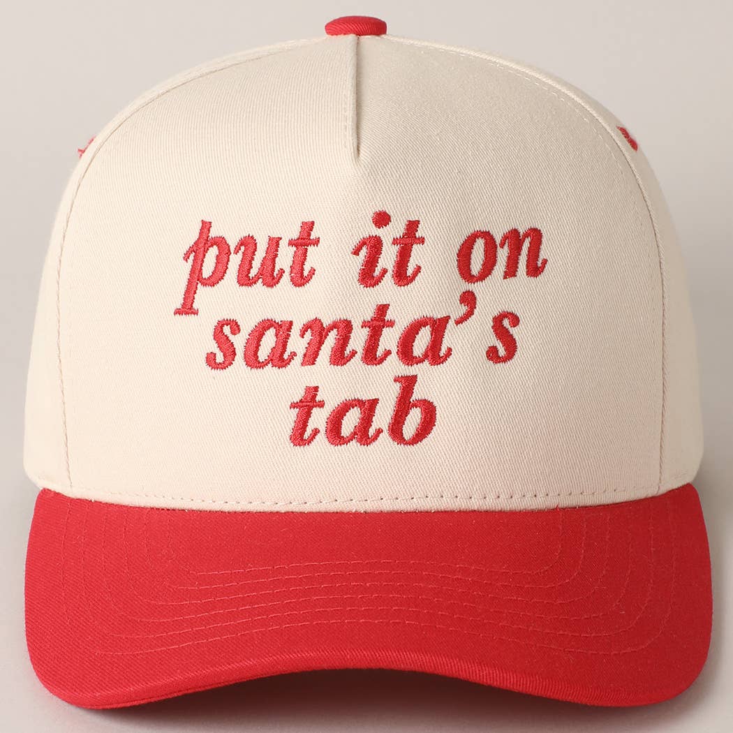 Put It On Santa's Tab Text Embroidery Baseball Cap - Blackbird Boutique