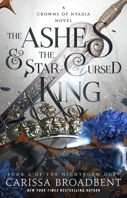 The Ashes & The Star Cursed King