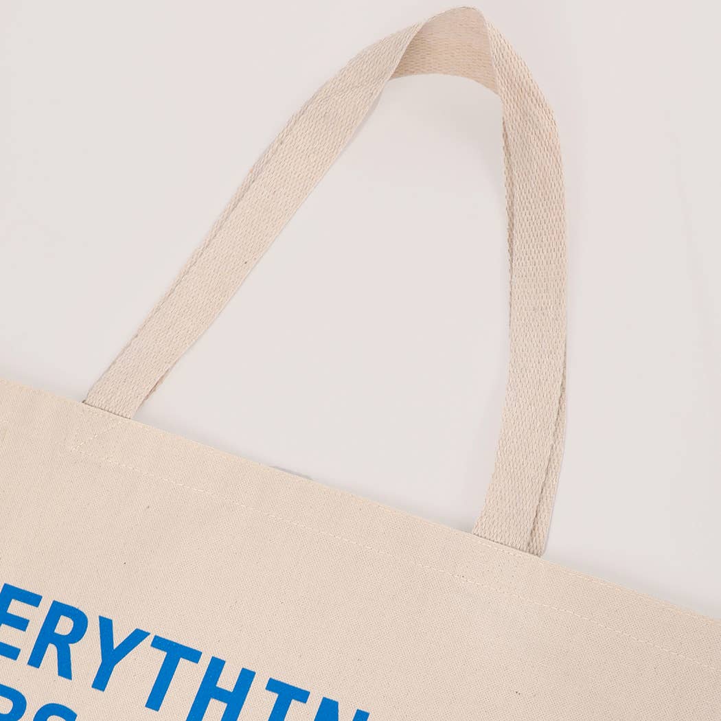EVERYTHING IS TOTALLY UNDER CONTROL Canvas Tote Bag