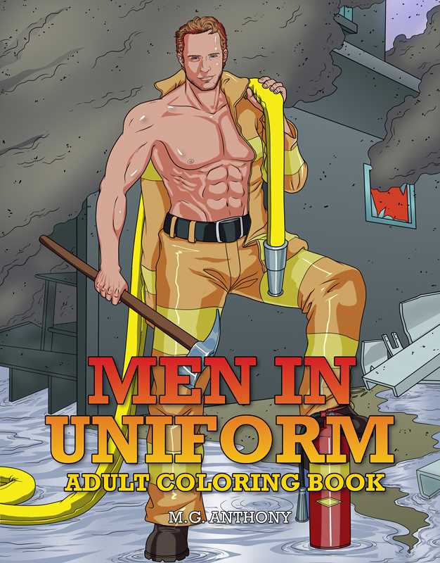 Men in Uniform Adult Coloring Book by M. G. Anthony