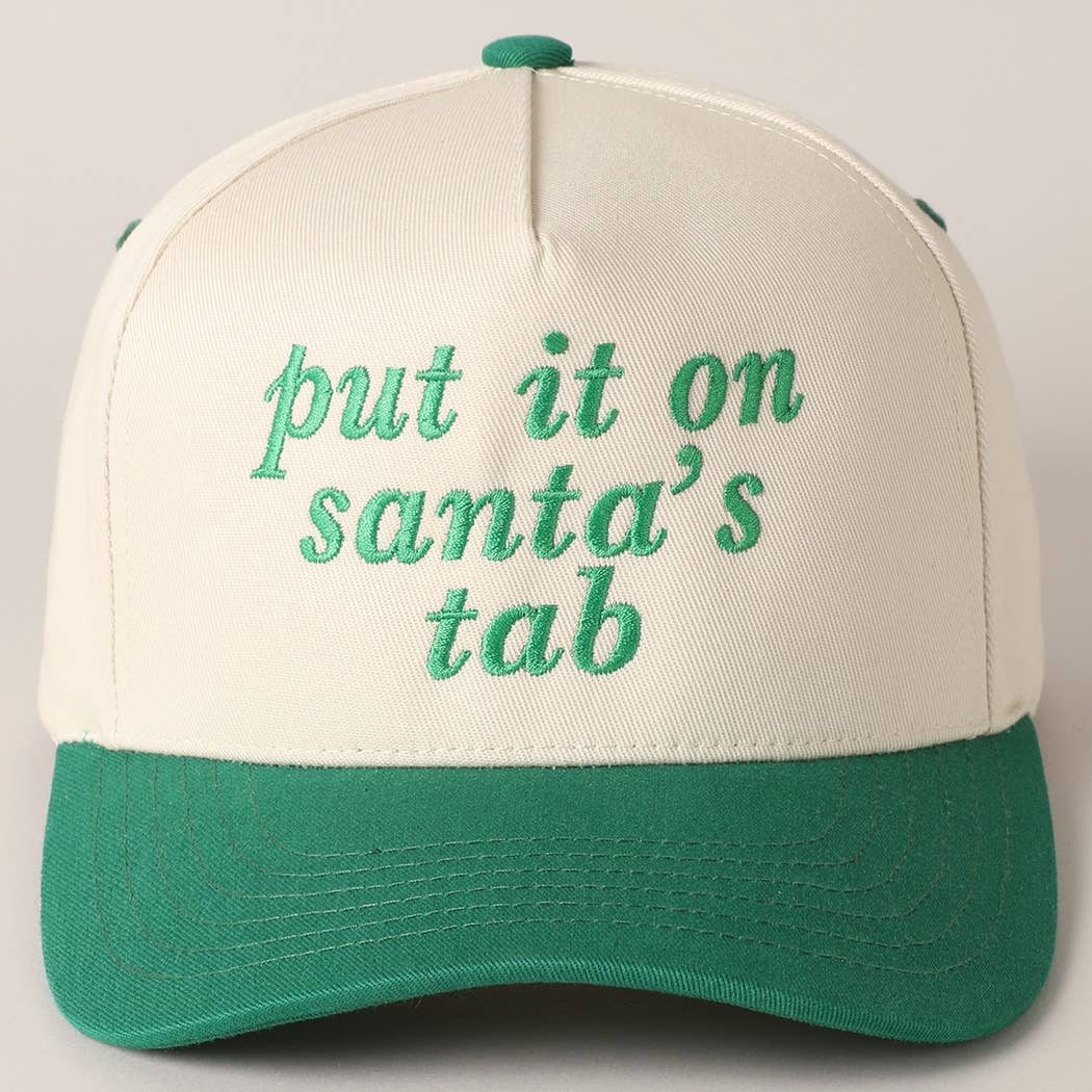 Put It On Santa's Tab Text Embroidery Baseball Cap - Blackbird Boutique